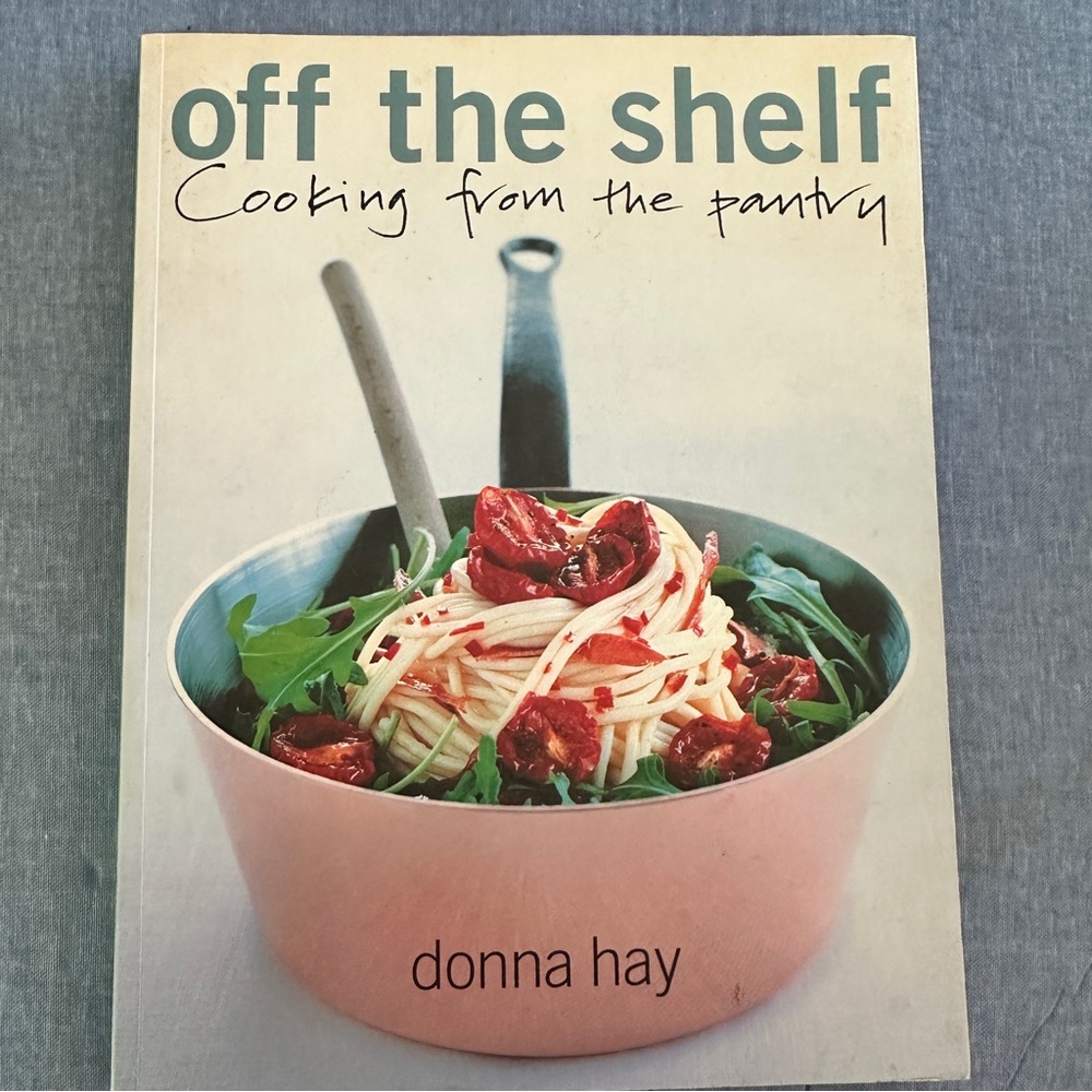 βOff the shelfβ cookbook by Donna Hay. Softcover, fast and fabulous recipes
